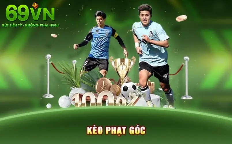 Kèo Phạt Góc 69VN - Bí Quyết Giành Chiến Thắng Cho Tân Binh