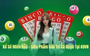 Xổ Số Miền Bắc 69VN – Cơ Hội Trúng Lớn Đang Chờ Bạn