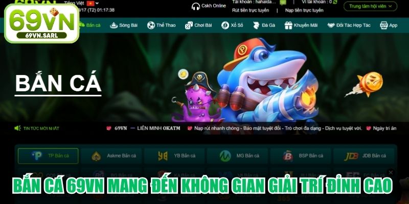 Bắn cá 69VN mang đến không gian giải trí đỉnh cao với đồ họa ấn tượng
