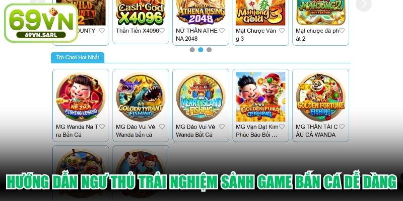 Hướng dẫn ngư thủ trải nghiệm sảnh game bắn cá 69VN dễ dàng