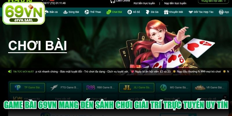 Game bài 69VN mang đến sảnh chơi giải trí trực tuyến uy tín 2026