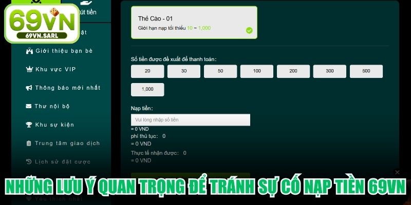 Những lưu ý quan trọng để tránh sự cố nạp tiền 69VN