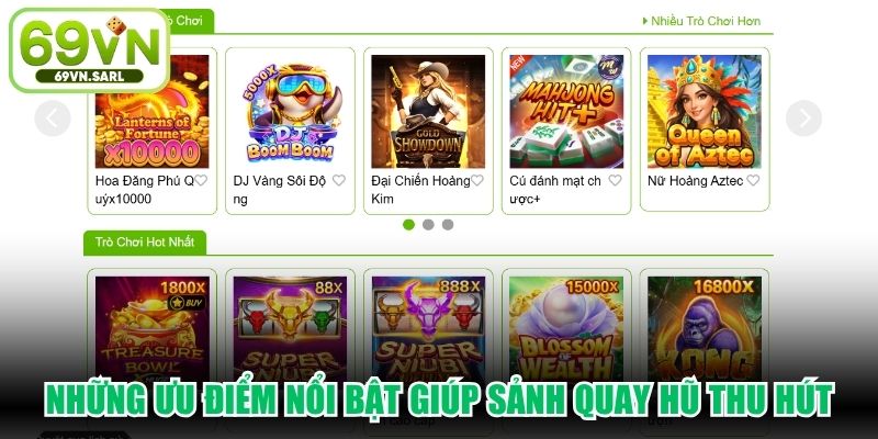 Những ưu điểm nổi bật giúp sảnh quay hũ thu hút hàng triệu game thủ