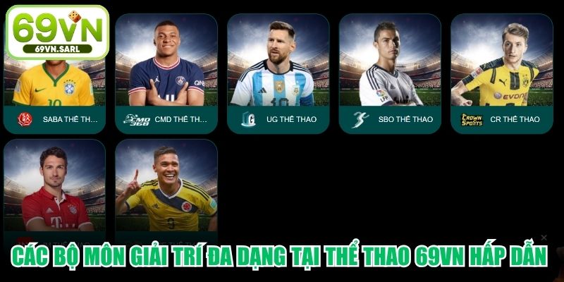 Các bộ môn giải trí đa dạng tại thể thao 69VN hấp dẫn không thể bỏ lỡ